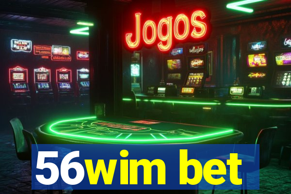 56wim bet